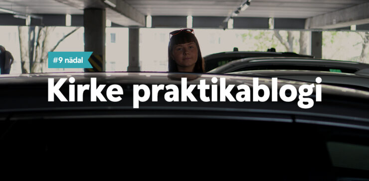 Kirke praktikablogi 9.nädal bänner