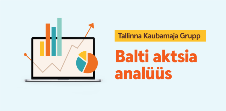 Balti aktsia analüüs, Tallinna Kaubamaja Grupp