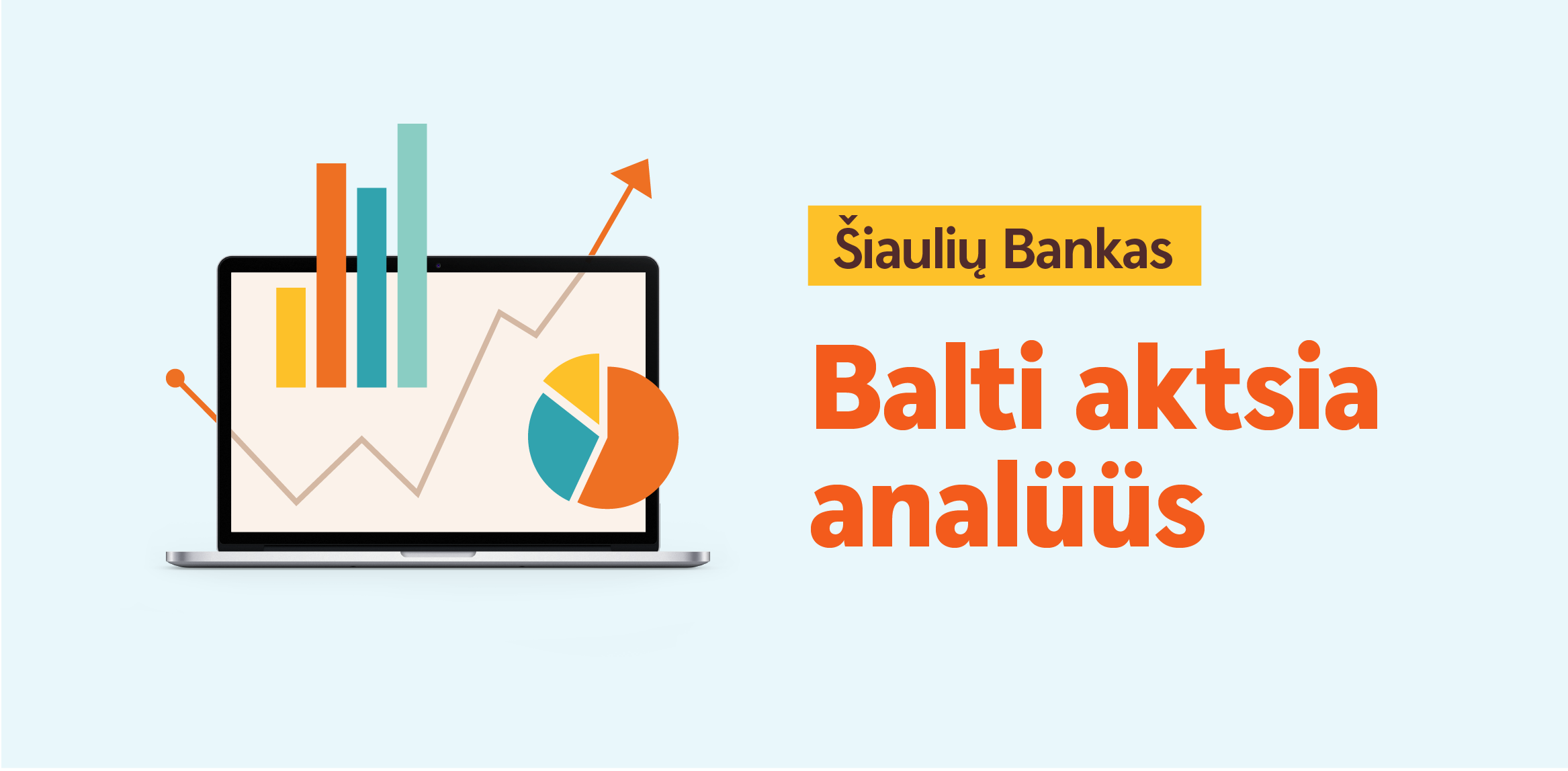 Šiaulių bankas и во втором квартале показал отличные результаты