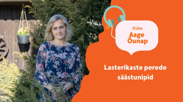 Podcasti bänner, Lasterikaste perede säästunipid. Külas aage Õunap