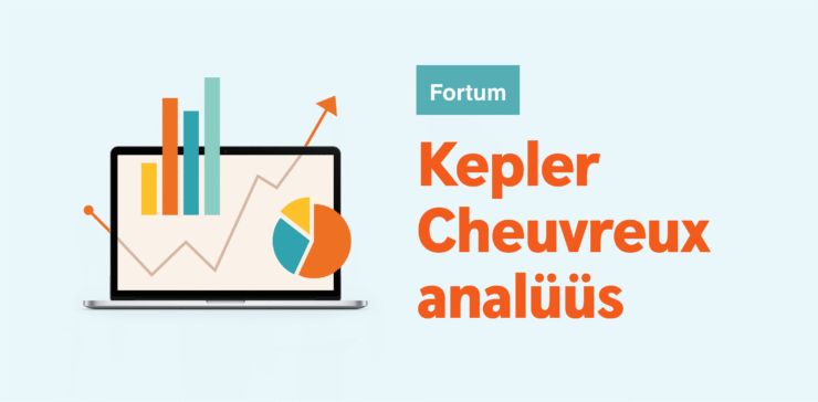 Kepler Cheuvreux aktsia analüüs: Fortum