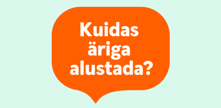 Swedbanki brändingus sõnum "Kuidas äriga alustada?"